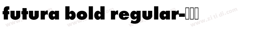 futura bold regular字体转换